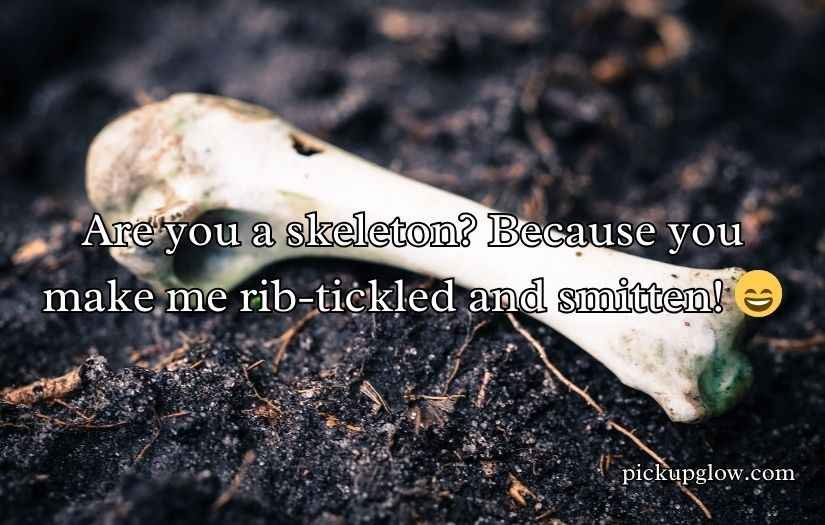 Bone Pick Up Lines and Rizz