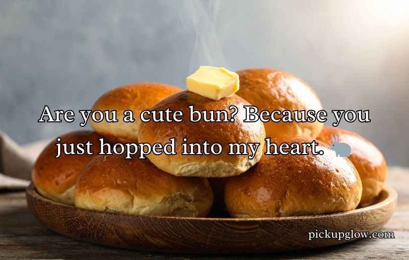 Bun Pickup Lines