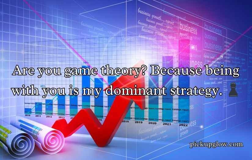 Economics Pick Up Lines