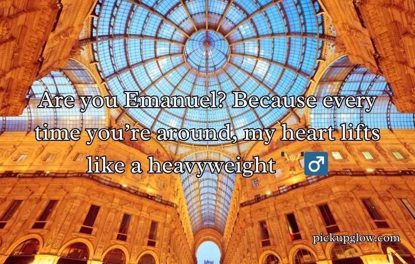 Emanuel Pickup Lines