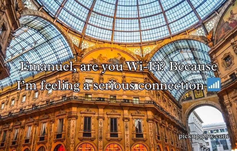 Emanuel Pickup Lines