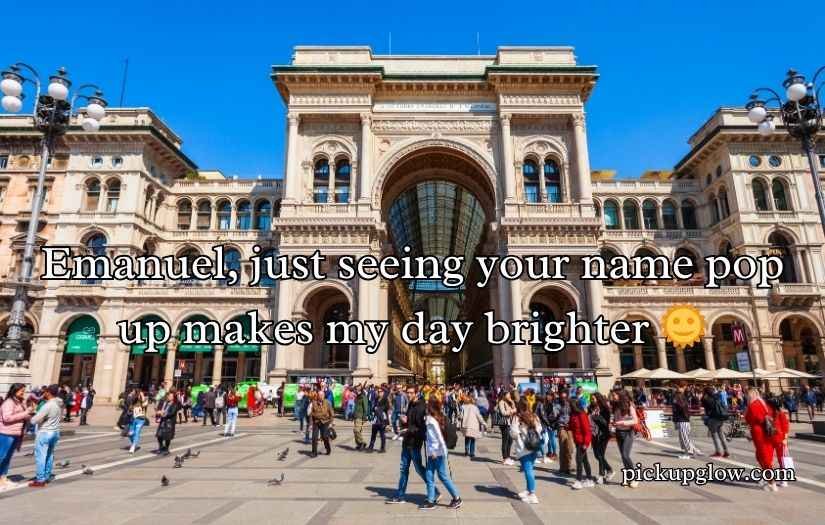 Emanuel Pickup Lines