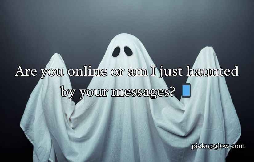 Ghost Pick Up Lines