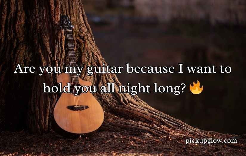 Guitar Pick Up Lines