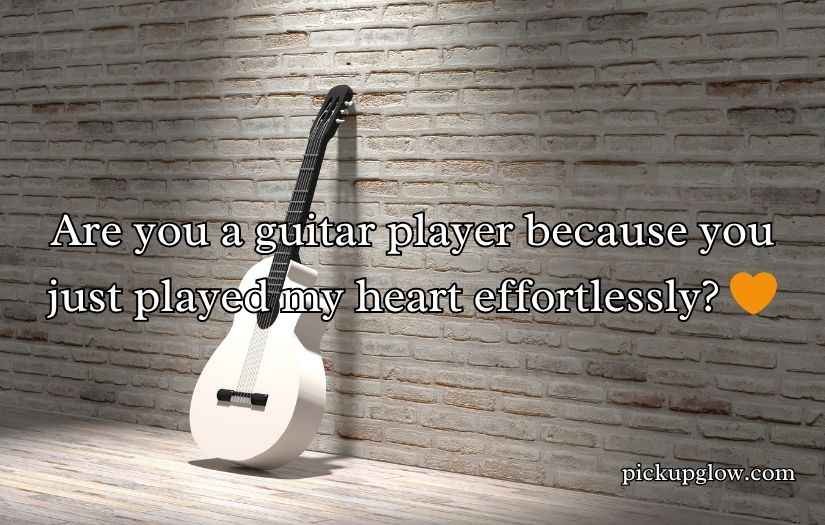 Guitar Pick Up Lines