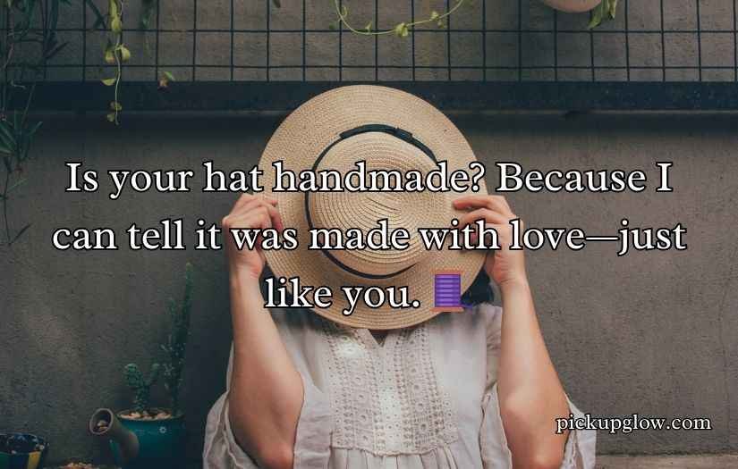 Hat Pickup Lines