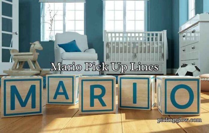 Mario Pick Up Lines