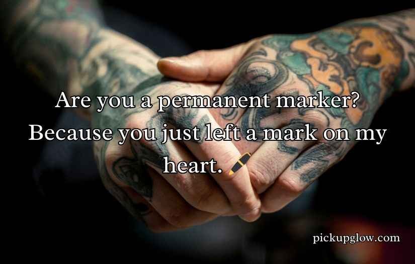 Tattoo Pick Up Lines
