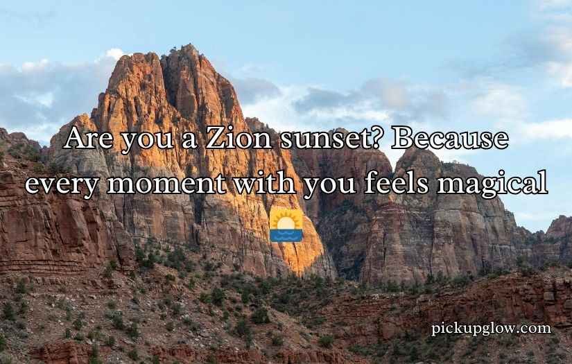 Zion Pickup Lines