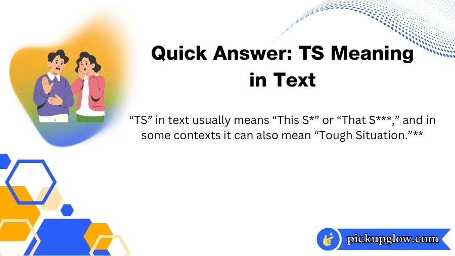 What Does TS Mean in Text