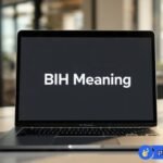 BIH Meaning BIH Meaning