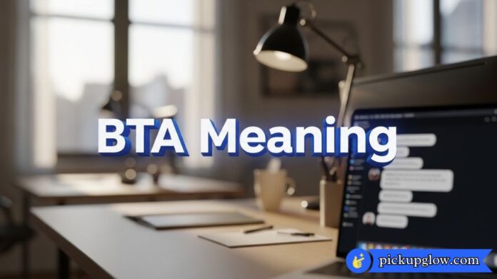 BTA Meaning