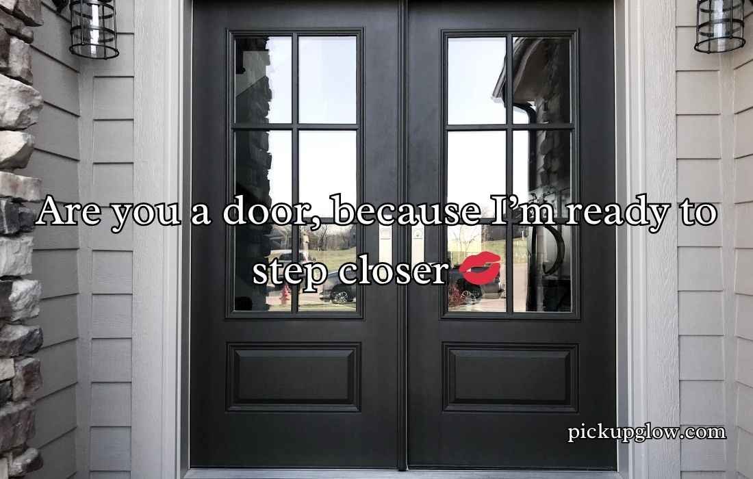 Doors Pick Up Lines