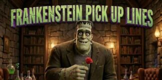 Frankenstein Pick Up Lines Frankenstein Pick Up Lines
