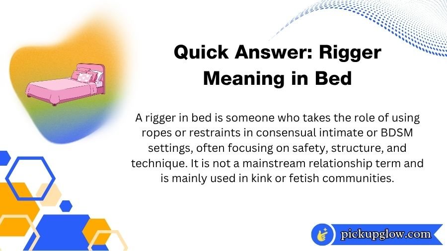 Rigger Meaning in Bed