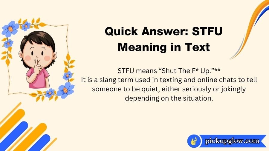 STFU Meaning in Text