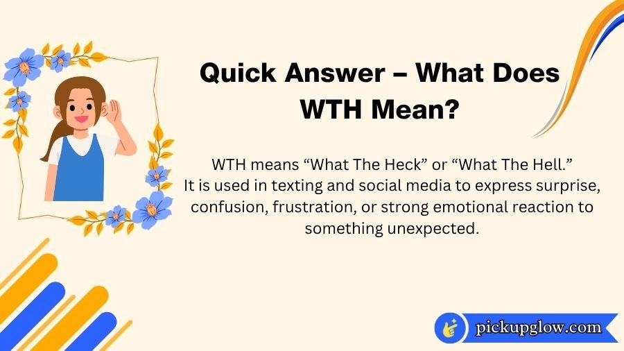 What Does WTH Mean in Text