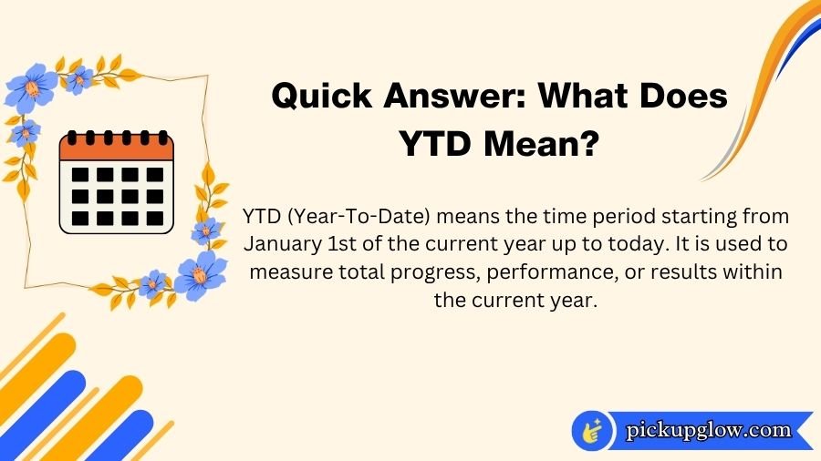 What Does YTD Mean