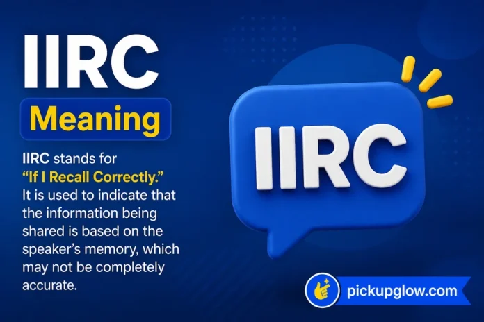 IIRC Meaning