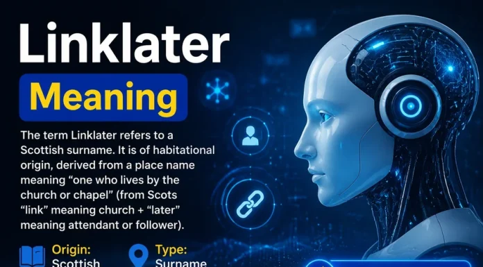 Linklater Meaning Linklater Meaning