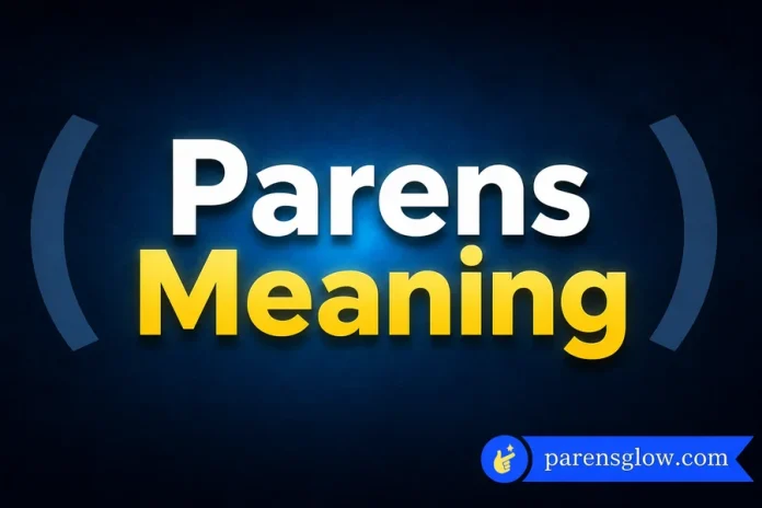 Parens Meaning