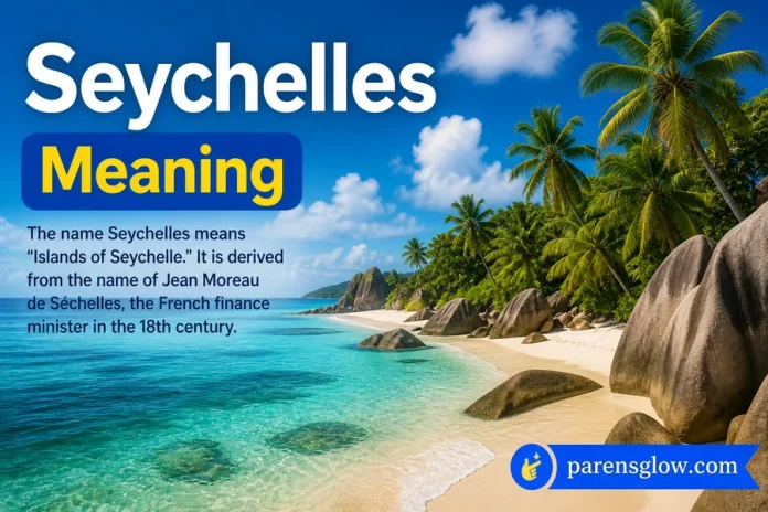 Seychelles Meaning